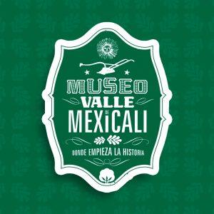 Museo del Valle de Mexicali