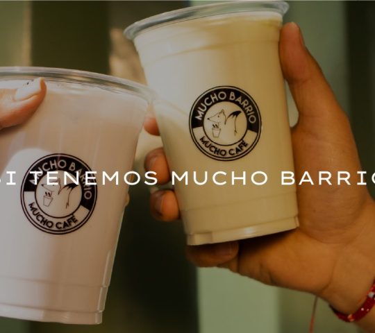 Mucho barrio, mucho café